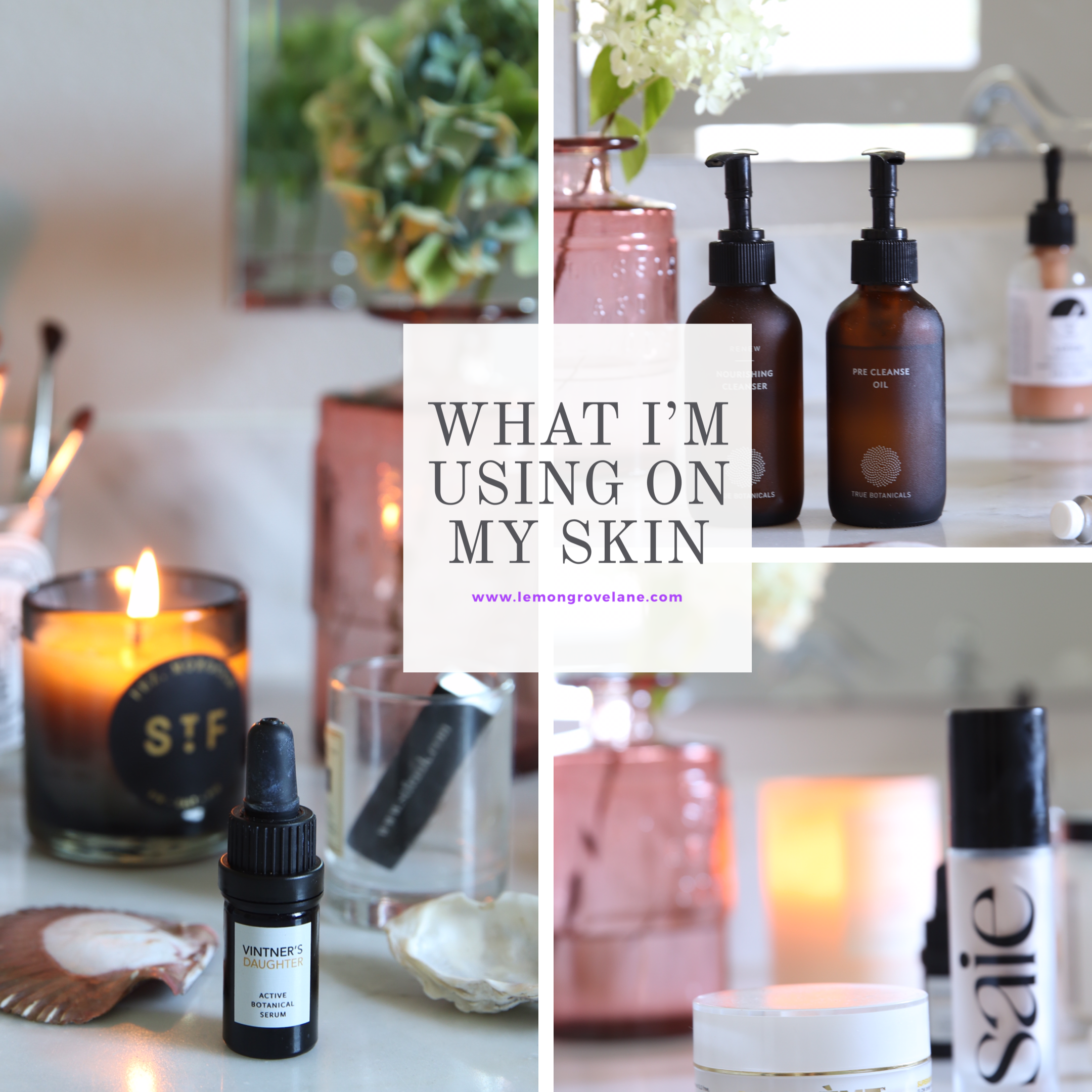 beauty products that i love What I'm using on my skin